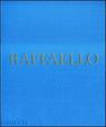 Raffaello. Ediz. illustrata