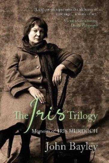 The Iris Trilogy: Memoirs of Iris Murdoch