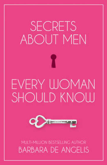 Secrets About Men Every Woman Should Know