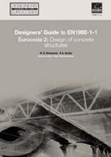 Designers' Guide to EN 1992-1-1 Eurocode 2: Design of Concrete Structures