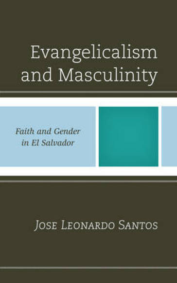  Evangelicalism and Masculinity    -0