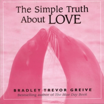 The Simple Truth About Love