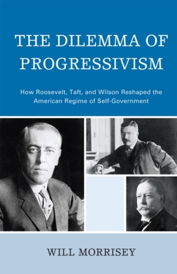 The Dilemma of Progressivism    -0