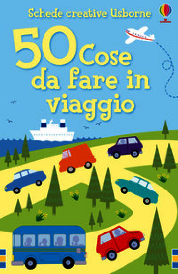 50 cose da fare in viaggio