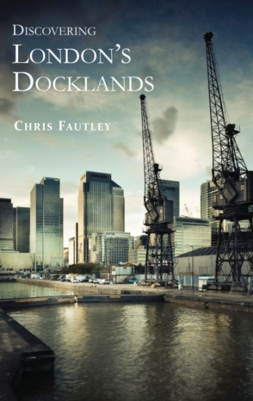 Discovering London¿s Docklands