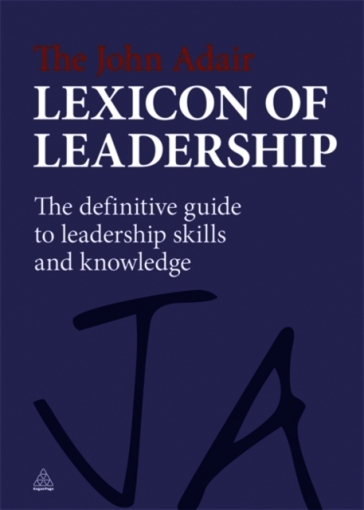 The John Adair Lexicon of Leadership