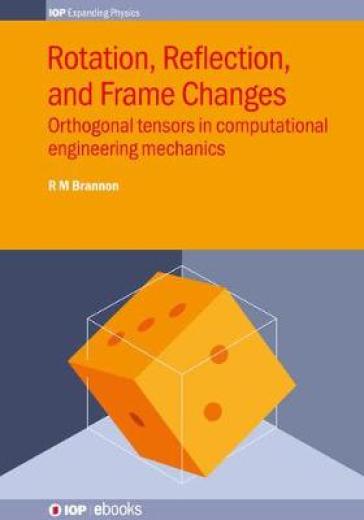 Rotation, Reflection, and Frame Changes