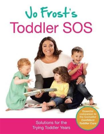 Jo Frost's Toddler SOS