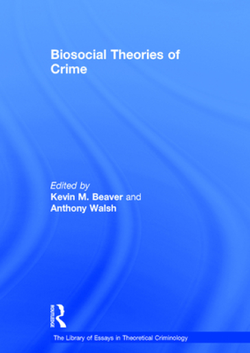Biosocial Theories Of Crime