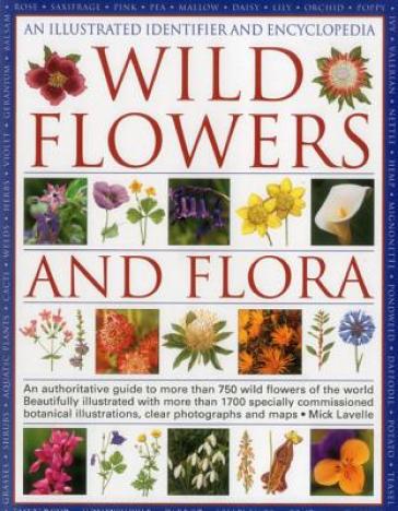 Illustrated Identifier and Encyclopedia: Wild Flowers and Flora
