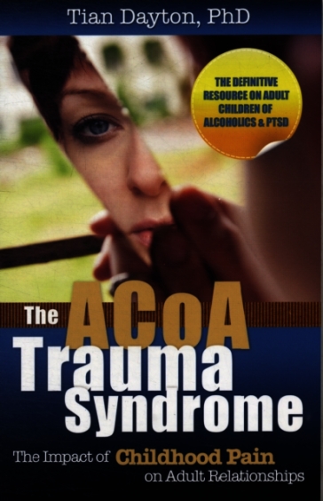 The ACOA Trauma Syndrome