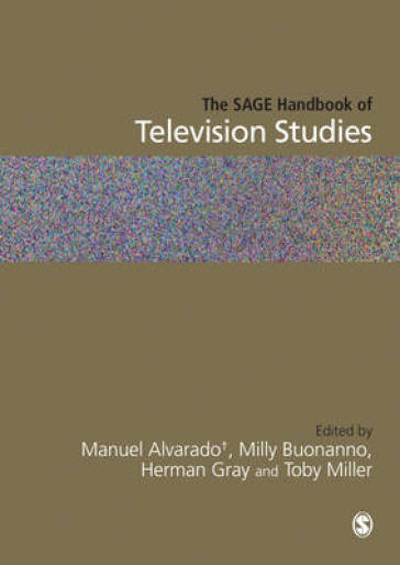 The SAGE Handbook of Television Studies