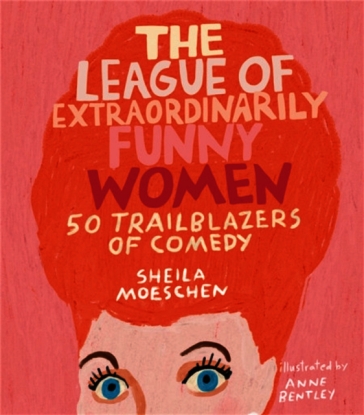The League of Extraordinarily Funny Women