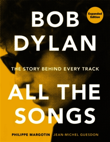 Bob Dylan All the Songs
