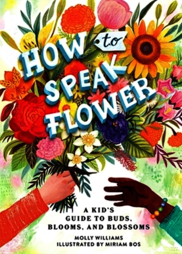 How to Speak Flower