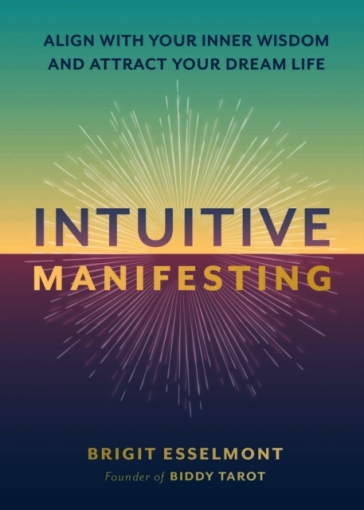 Intuitive Manifesting