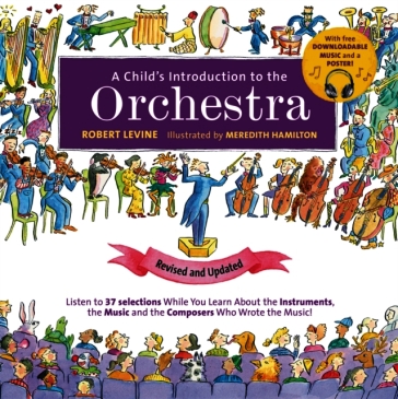A Child's Introduction to the Orchestra (Revised and Updated)