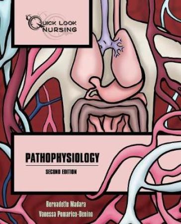 Quick Look Nursing: Pathophysiology