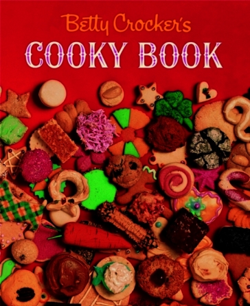 Betty Crocker's Cooky Book (Facsimile Edition)