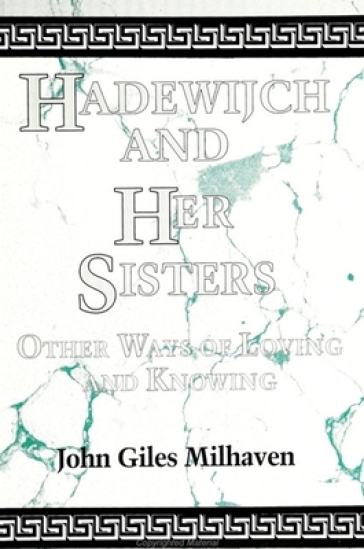 Hadewijch and Her Sisters