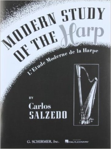 Modern study of the harp. Per le Scuole superiori