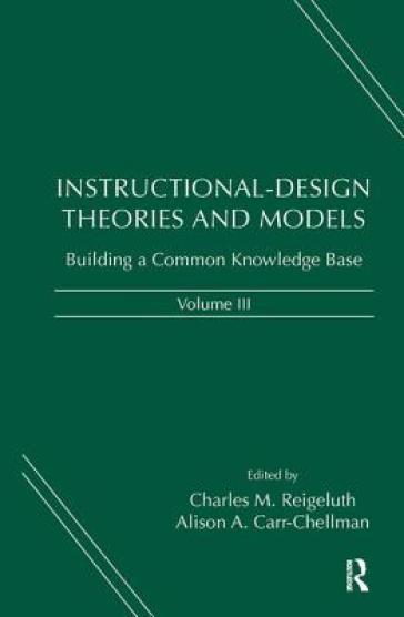 Instructional-Design Theories and Models, Volume III