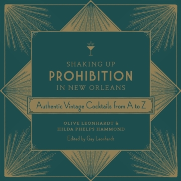 Shaking Up Prohibition in New Orleans