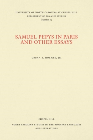 Samuel Pepys in Paris and Other Essays