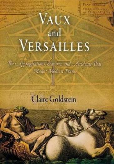 Vaux and Versailles