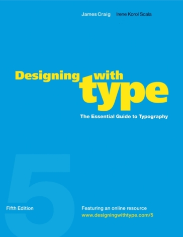 Designing with Type ¿ Fifth Edition