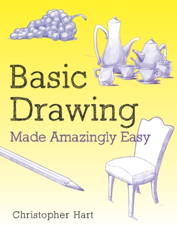 Basic Drawing Made Amazingly Easy
