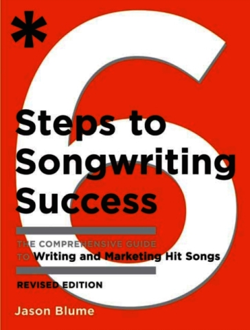 Six Steps to Songwriting Success, Revised Edition