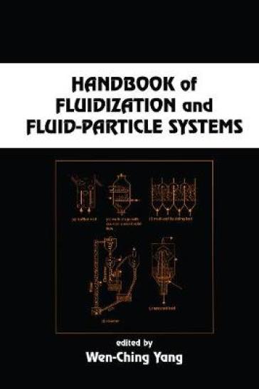 Handbook of Fluidization and Fluid-Particle Systems