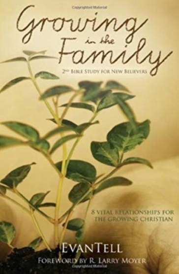 Growing in the Family ¿ 8 Vital Relationships for the Growing Christian