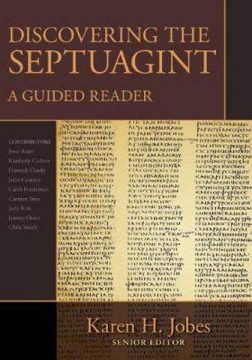 Discovering the Septuagint ¿ A Guided Reader