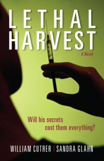 Lethal Harvest ¿ A Novel
