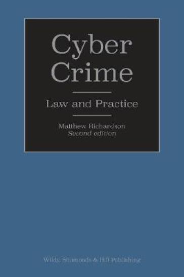 Cyber Crime: Law and Practice