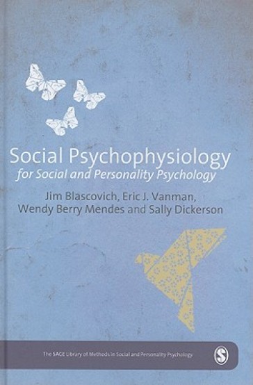 Social Psychophysiology for Social and Personality Psychology