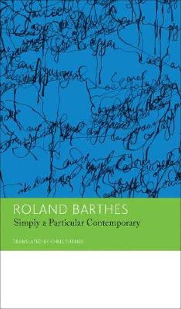 Simply a Particular Contemporary': Interviews, 1970-79