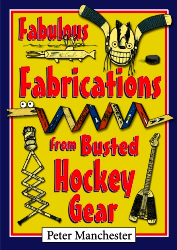 Fabulous Fabrications from Busted Hockey Gear
