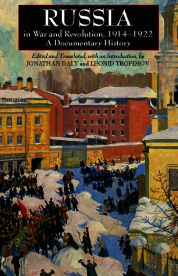 Russia In War And Revolution, 1914-1922