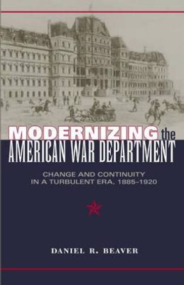 Modernizing the American War Department