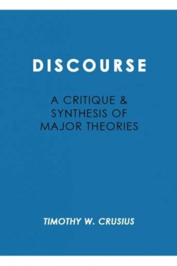 Discourse: Critique and Synthesis