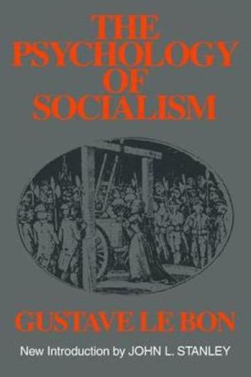 The Psychology of Socialism