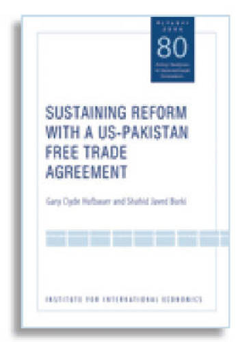 Sustaining Reform with a US¿Pakistan Free Trade Agreement