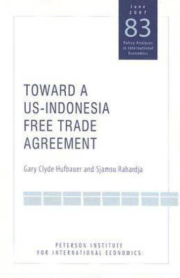Toward a US¿Indonesia Free Trade Agreement