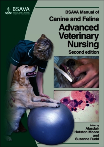 BSAVA Manual of Canine and Feline Advanced Veterinary Nursing