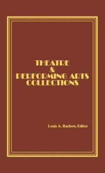 Theatre and Performing Arts Collections
