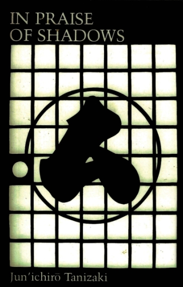 In Praise of Shadows