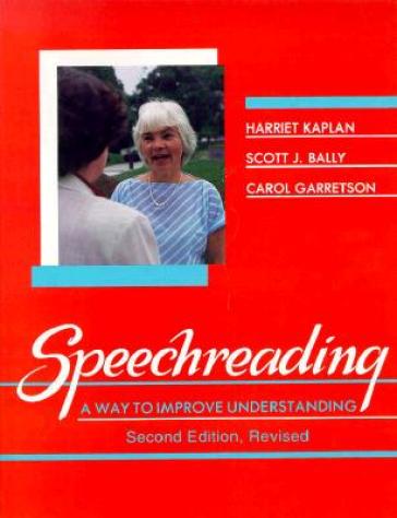 Speechreading ¿ A Way To Improve Understanding